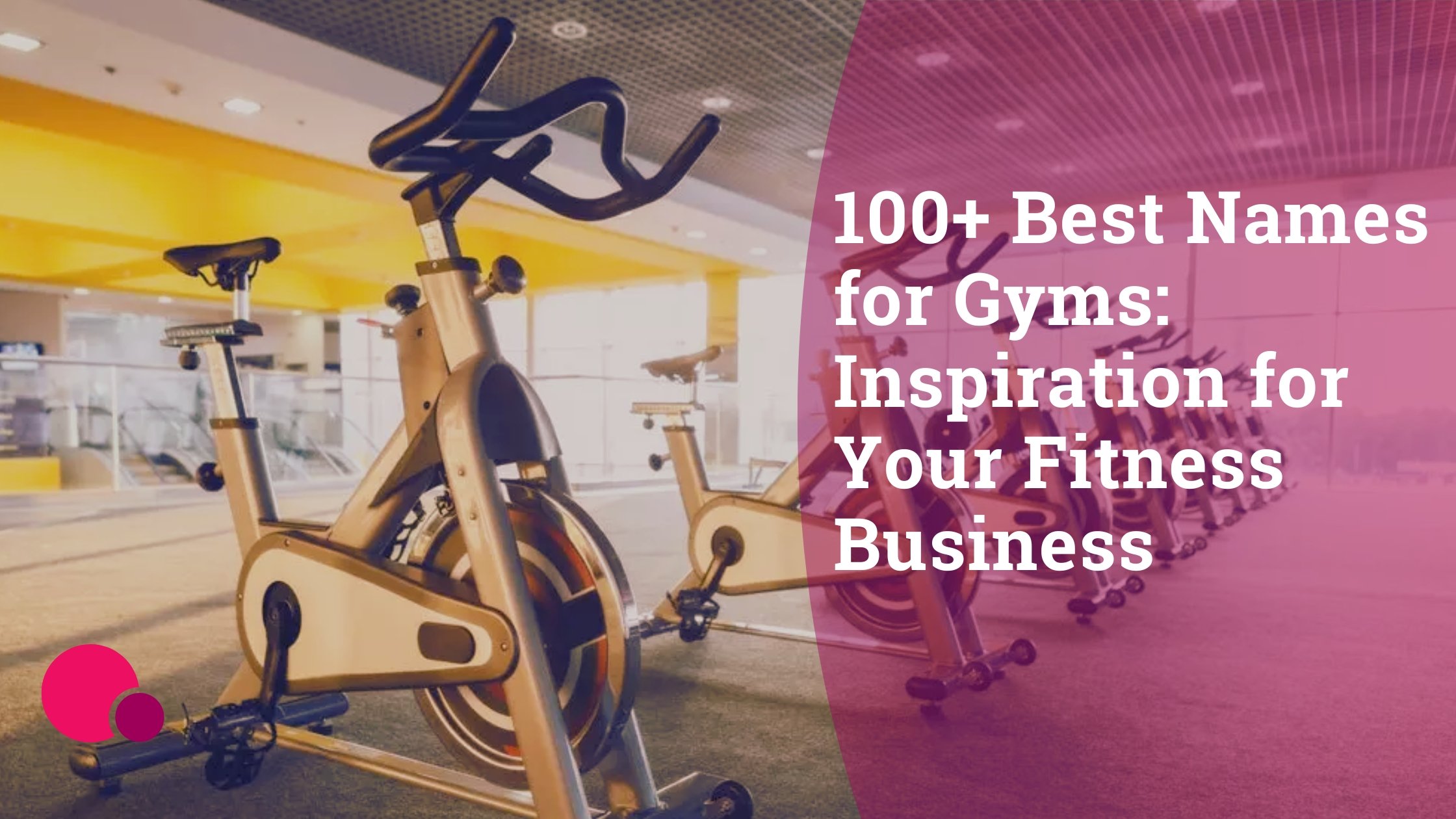 An exercise bike next to the title "100+ best names for gyms: Inspiration for your fitness business."